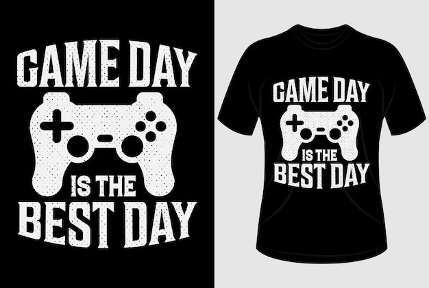 Game day is the best day Tshirt design