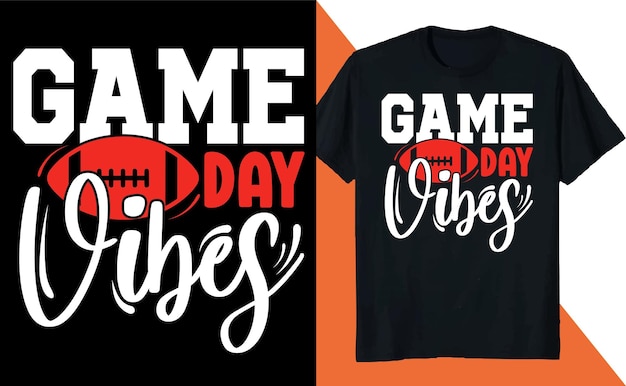 Game Day Vibes Football T Shirt Design