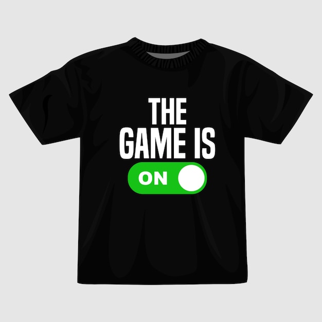 The game is on vector t shirt design