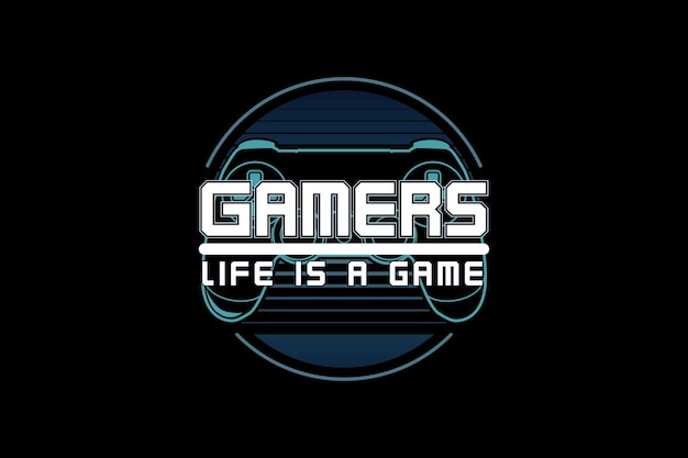 Gamers life is a game, silhouette mockup typography