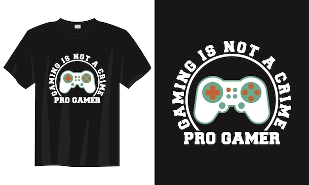 Gaming is geen misdaad vintage typografie gaming t-shirt ontwerp illustratie