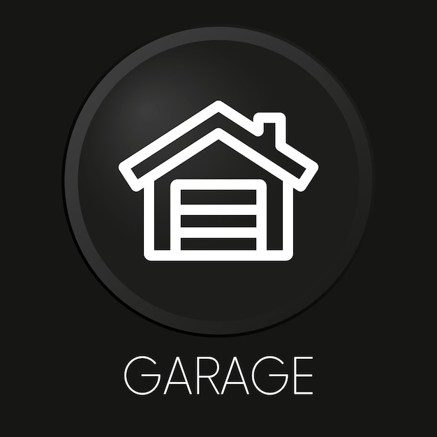 Icona della linea vettoriale minima del garage sul pulsante 3d isolato su sfondo nero vettore premiumxa