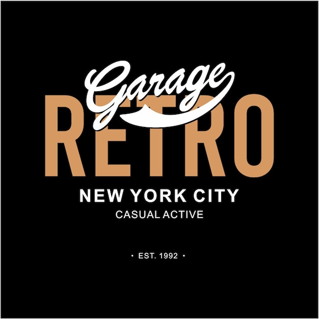 Garage retro grafische typografie voor tshirt ontwerp casual stijl