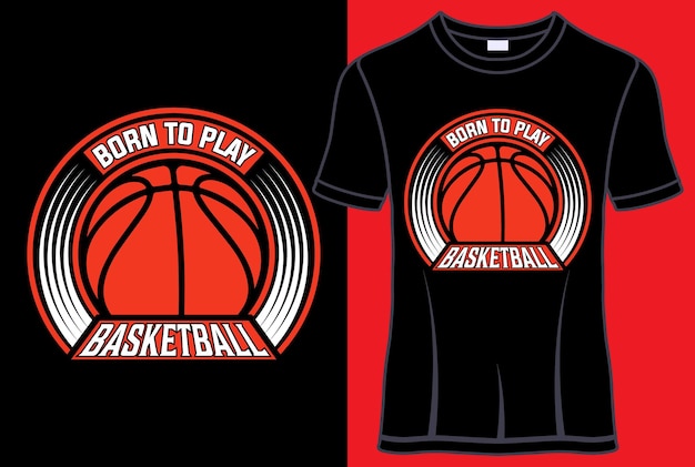 Vector geboren om basketbaltypografie t-shirtontwerpen te spelen met bewerkbare vectorafbeelding