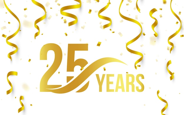 Geïsoleerde gouden kleurnummer 25 met woord jaar pictogram op witte achtergrond met vallende gouden confetti en linten 25e verjaardag verjaardag groet logo kaart element vectorillustratie