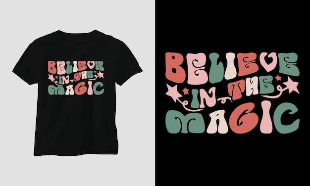 geloof in magisch - Hip Retro t-shirt en kledingontwerp van Kerstmis.