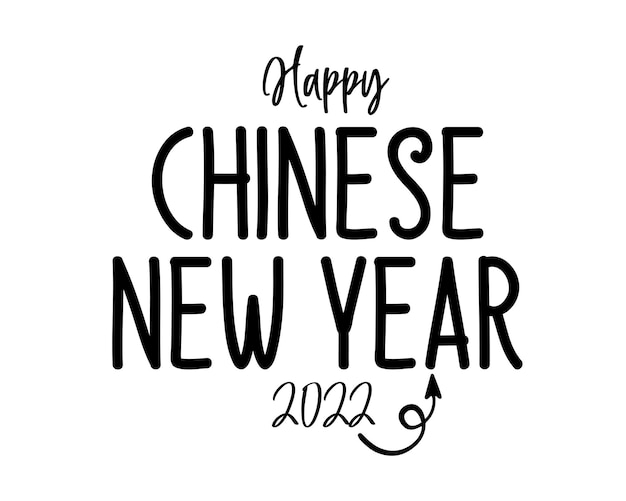 Vector gelukkig chinees nieuwjaar 2022 quotes belettering minimalistische wenskaart met witte achtergrond