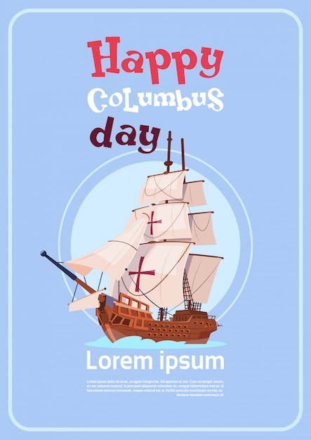 Gelukkig columbus day-schip in oceaan op de groetkaart van de vakantieaffiche