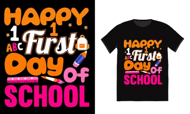 Gelukkig eerste schooldag-t-shirtontwerp