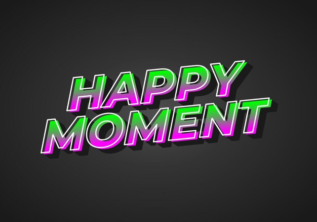 Gelukkig moment Teksteffect in 3D-stijl met opvallende kleur