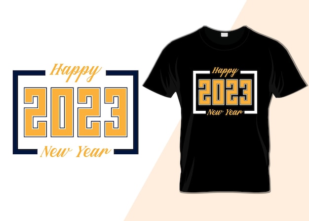 Vector gelukkig nieuwjaar 2023 typografie t-shirtontwerp