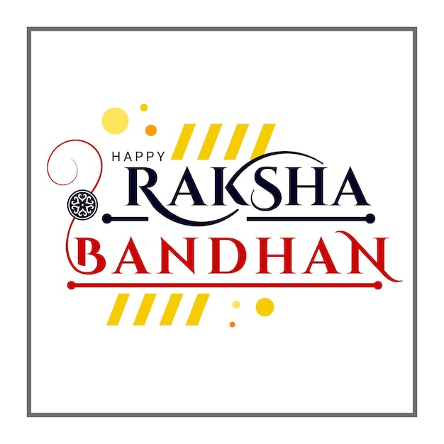 Gelukkig Raksha Bandhan-belettering