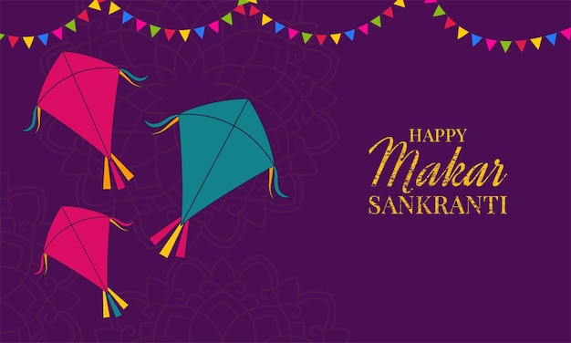 Gelukkige Makar Sankranti poster met kleurrijke vliegers vliegende Makar Sankranti banner