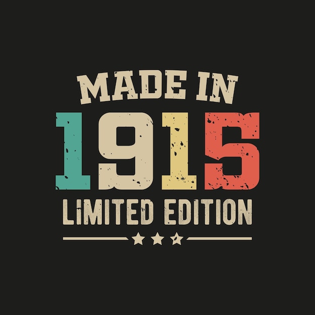 Vector gemaakt in 1915 beperkte editie t-shirt ontwerp