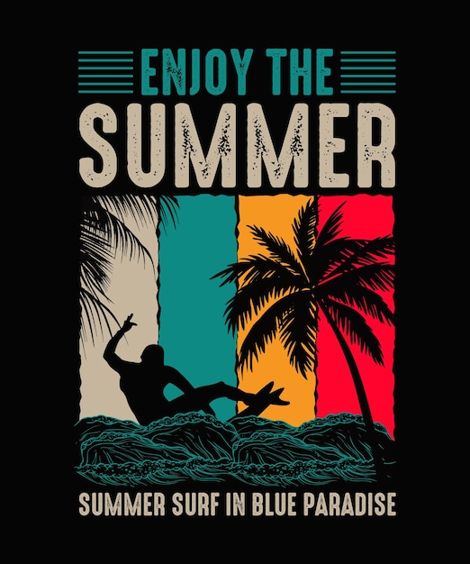 Geniet van de zomerse zomersurf in het blauwe paradijs Summer Surfing Tshirt Design