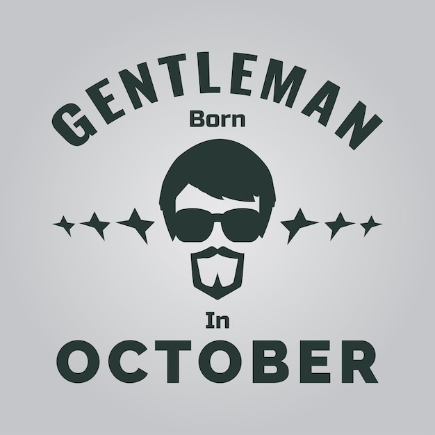 Gentleman geboren in oktober ontwerp vectorillustratie