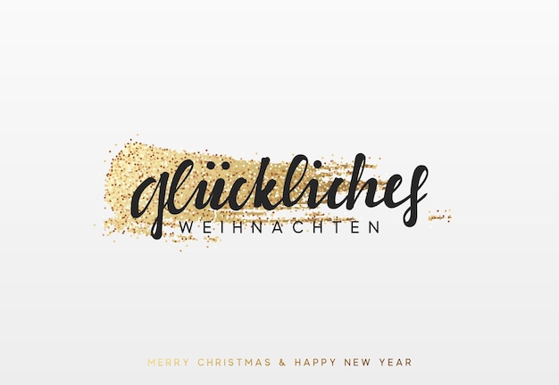 ドイツ語のレタリング Frohliche Weihnachten。輝くゴールド ペイント ブラシとクリスマスの背景。クリスマスのグリーティング カード