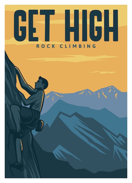 Vector get high rock climbing poster