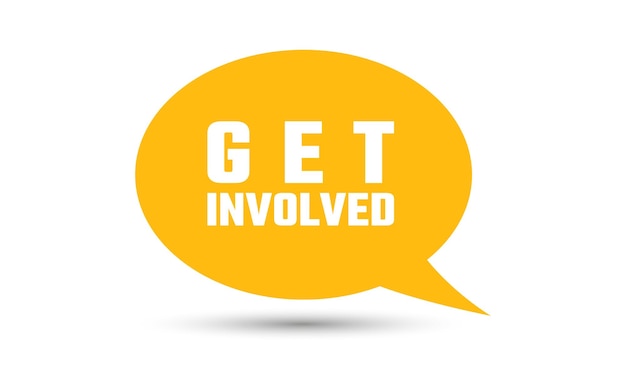 Get involved speech bubble vector illustratie Communicatie speech bubble met get involved tekst