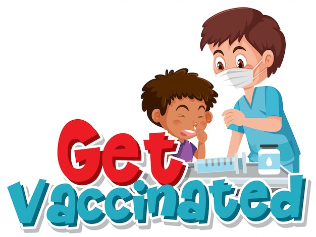 Vector get vaccinated for coronavirus sign