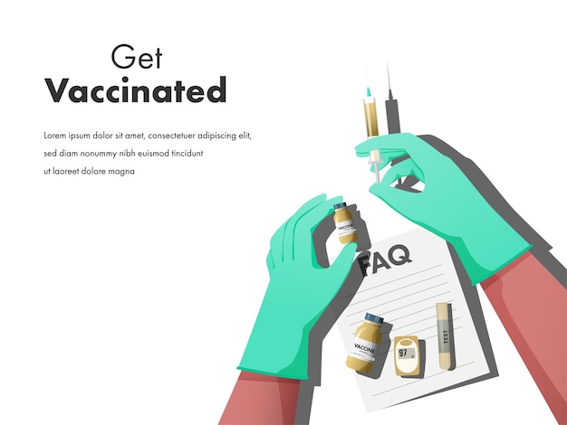 Get vaccinated poster design with hands holding vaccine bottle