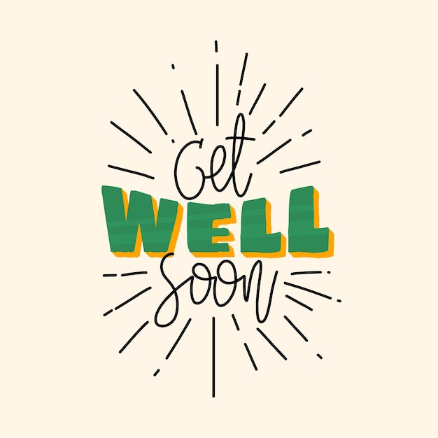 Vector get well soon. hand drawn lettering poster. motivational typography for prints. vector lettering