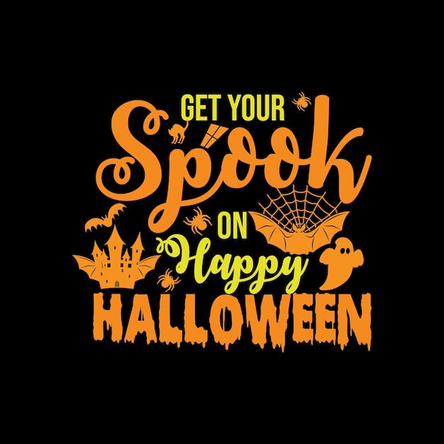 Get your spook on happy halloween t-shirt