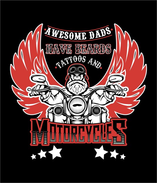 Geweldige vaders hebben baarden, tatoeages en motorfietsen, motorfiets-t-shirtontwerp