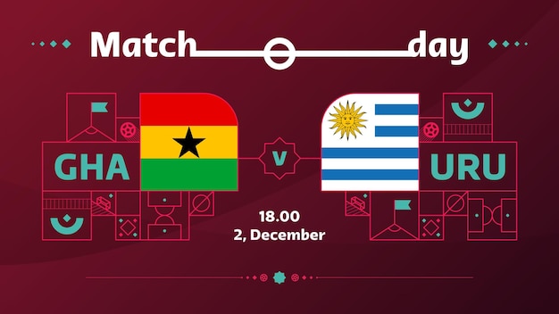 Ghana Uruguay match Football 2022 2022 World Football Competition kampioenschap wedstrijd versus teams intro sport achtergrond kampioenschap competitie poster vector illustratie