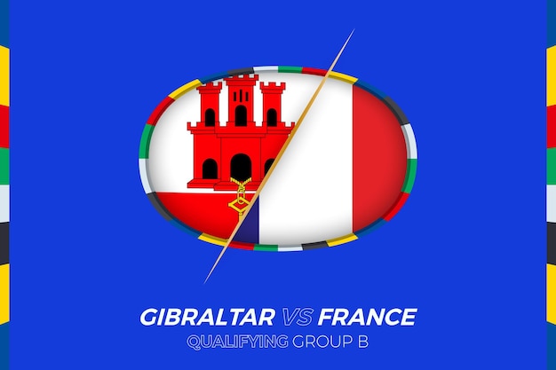 Gibraltar vs France icon for European football tournament qualification group B