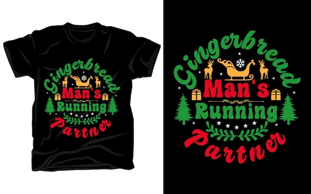 Vector gingerbread man's running partner christmas tshirt design