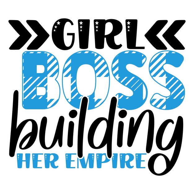 Girl boss building her empire SVG