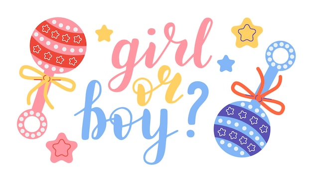 Girl or boy lettering written with elegant calligraphic font and decorated with rattle Gender party concept