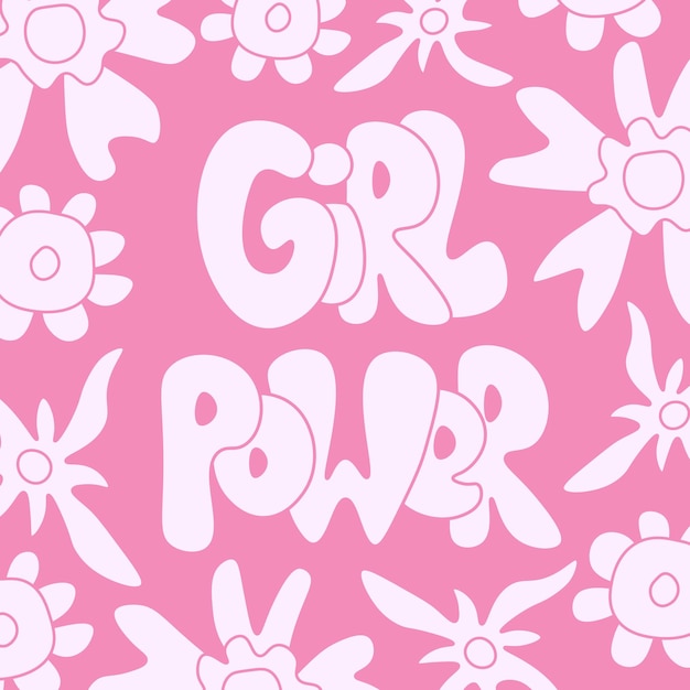 Vector girl power inscription on pink floral background