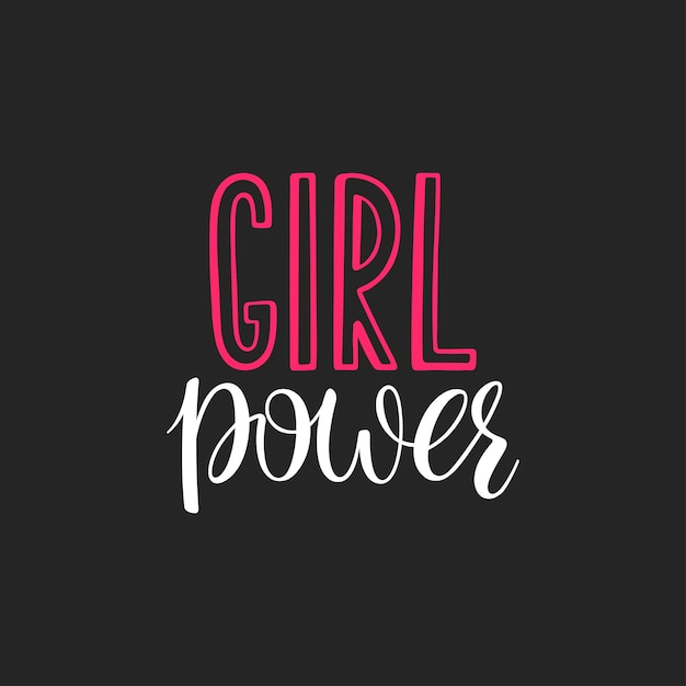 Girl power kalligrafie. Girl power belettering