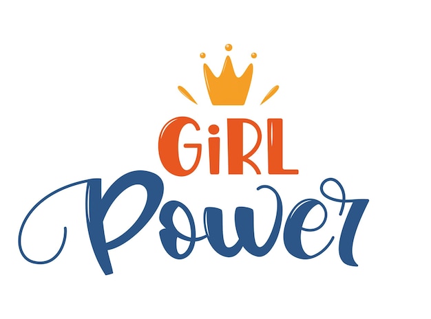 Girl power lettering with crown symbol Logo icon label for your design Woman motivational slogan