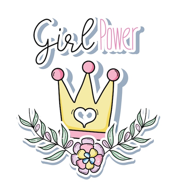 Vector girl power message with crown and leaves