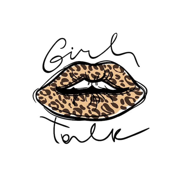 Girl talk slogan. Leopard spots lips typography graphic print, fashion drawing for t shirt