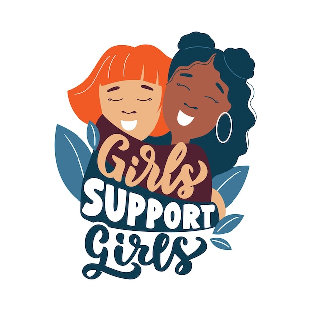 The girlfriend and quote girls support girls the white and black people for  friendship designs