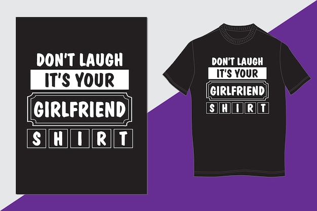 Girlfriend shirt