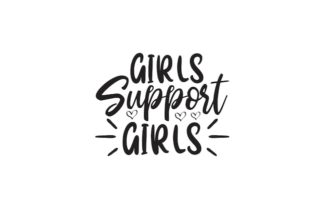 Girls Support Girls svg