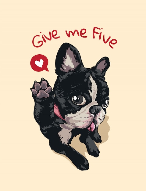 Dammi cinque slogan con un simpatico cane con l'illustrazione sulla gamba