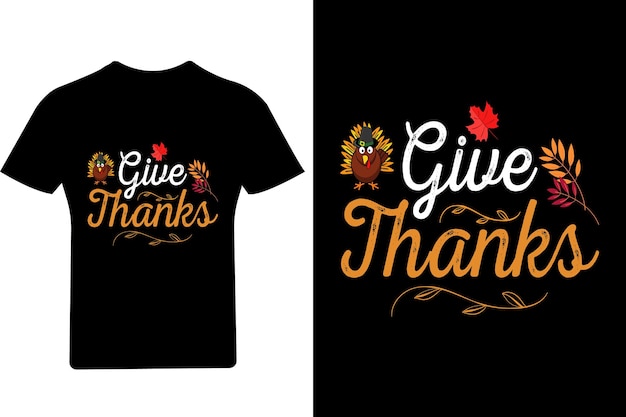 Give thanks t shirt, thanksgiving t shirt, turkey shirt,