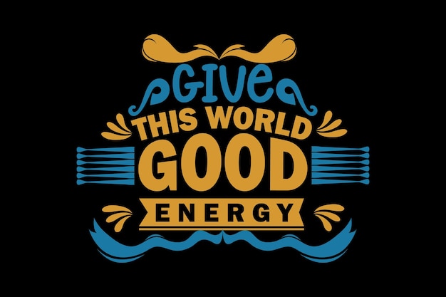 Give this World Good Energy Landscape Design