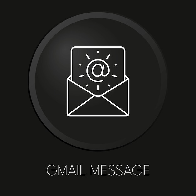 Gmail-bericht minimaal vectorlijnpictogram op 3D-knop geïsoleerd op zwarte achtergrond Premium Vector