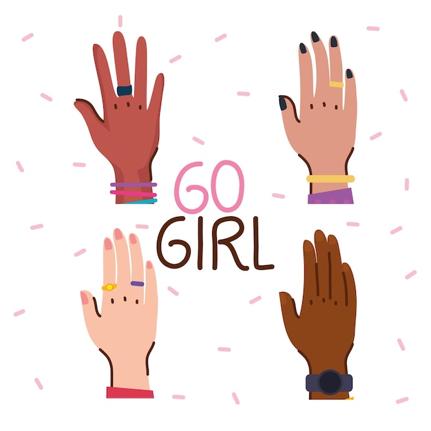 Go girl lettering with diversity hands  illustration