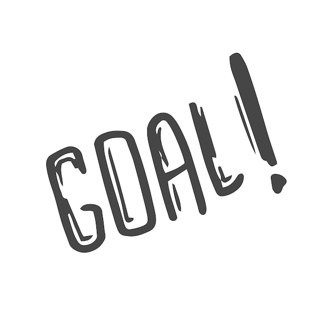 goal lettering phrase hand drawn doodle vector