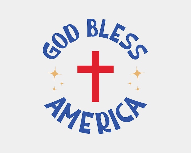 God bless America Christian은 7월 4일에 흰색 배경에 복고풍의 화려한 활자 예술을 인용합니다.