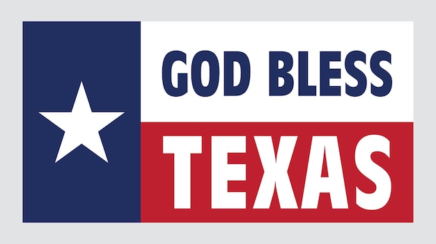 God bless Texas