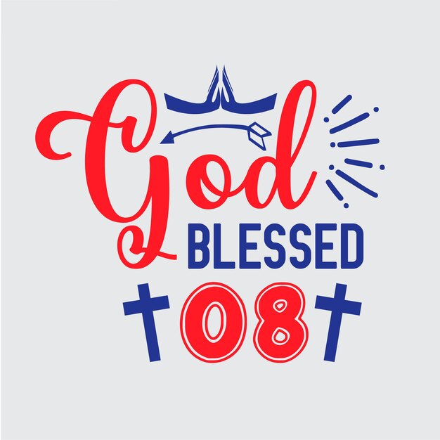 God blessed t shirt design